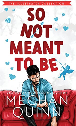 So Not Meant To Be von Hot-Lanta Publishing