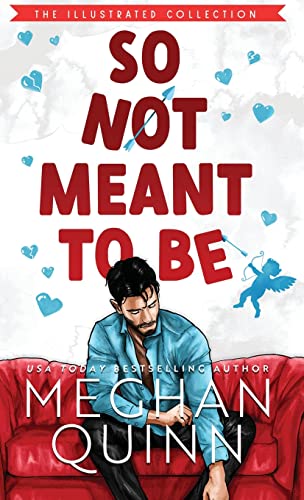 So Not Meant To Be So Not Meant To Be von Hot-Lanta Publishing