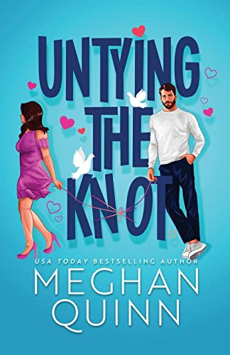 Untying the Knot von Meghan Quinn