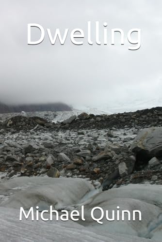 A Dwelling: An Extended Version von Independently published