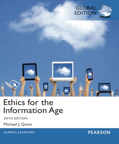 Ethics for the Information Age, Global Edition: Global Edition von Pearson Education