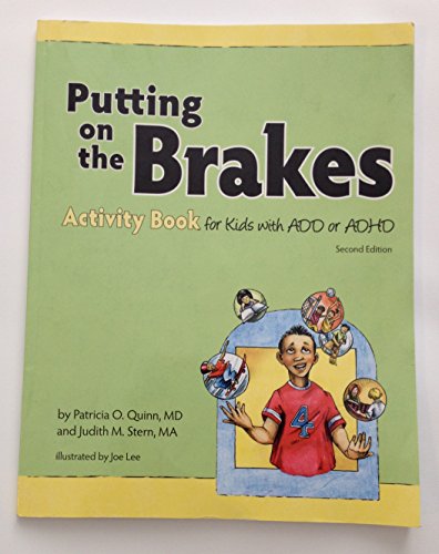 Putting on the Brakes Activity Book for Kids with Add or ADHD