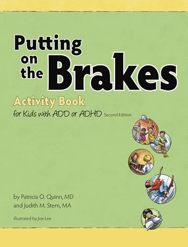 Putting on the Brakes Activity Book for Kids with Add or ADHD von Magination Press