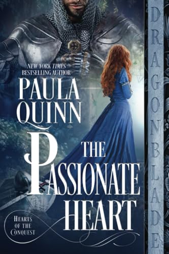 The Passionate Heart (Hearts of the Conquest, Band 1) von Independently published