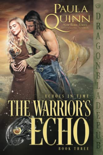 The Warrior's Echo (Echoes In Time, Band 3)