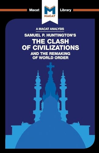 The Clash of Civilizations and the Remaking of World Order (The Macat Library) von Routledge