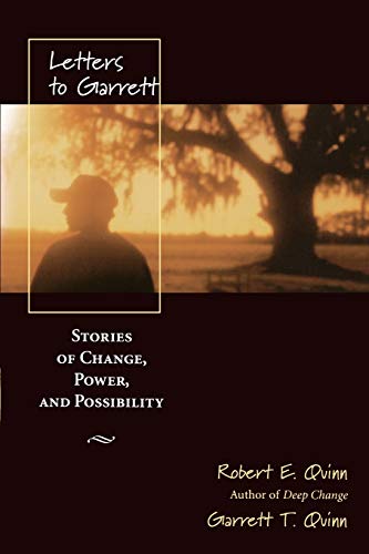 Letters to Garrett: Stories of Change, Power and Possibility (Jossey Bass Business & Management Series)