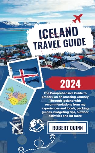 Iceland Travel Guide: The Comprehensive Guide to Embark on an amazing Journey Through Iceland with recommendations from my experiences and locals, ... tips, outdoor activities and lot more von Independently published