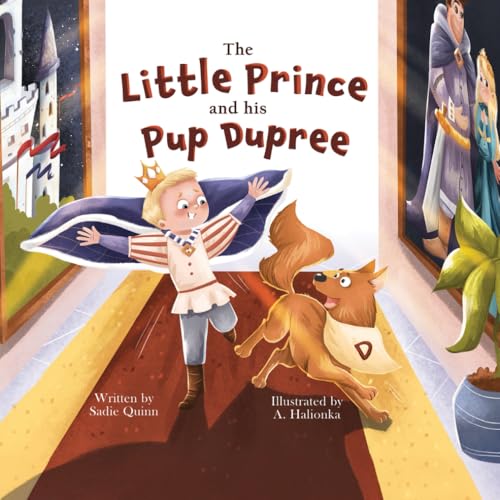 The Little Prince and his Pup Dupree von The Writers Tree