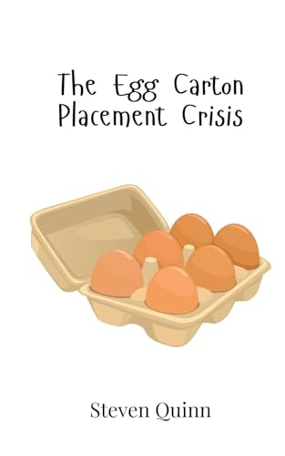 The Egg Carton Placement Crisis von Creative Arts Management OÜ