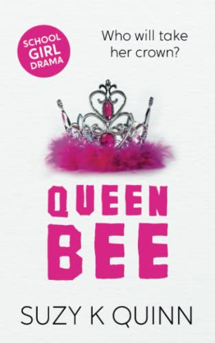Queen Bee: Friends aren't always friendly von Queen