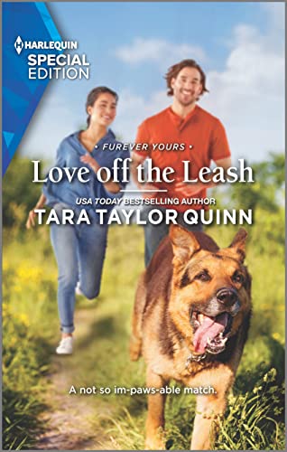 Love off the Leash (Furever Yours, 10) von Harlequin Special Edition