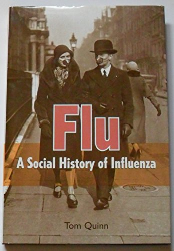 Flu: A Social History of Influenza