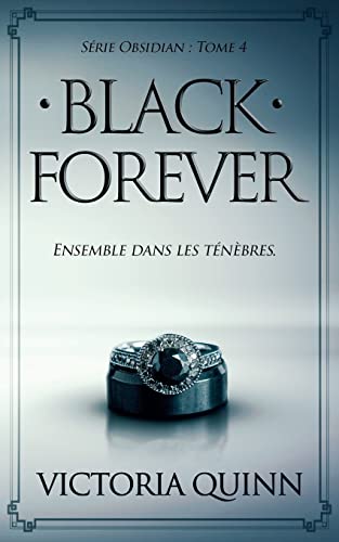 Black Forever (French) (Obsidian, Band 4)