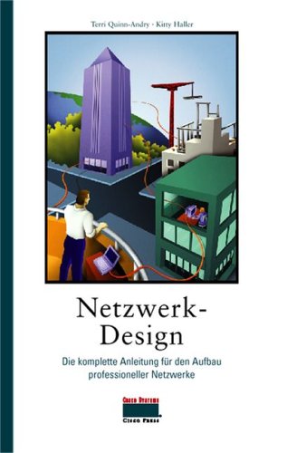 Netzwerk-Design . Darstellung praktischer, leicht nachvollziehbarer Netzwerk-Designs (CISCO)