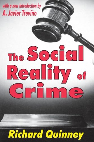 The Social Reality of Crime (Law and Society Series) von Brand: Transaction Publishers