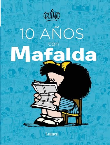 10 años con Mafalda/ 10 years with Mafalda