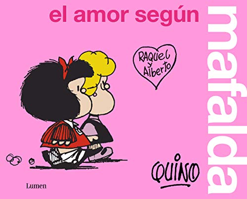 El amor según Mafalda (Lumen Gráfica) von LUMEN