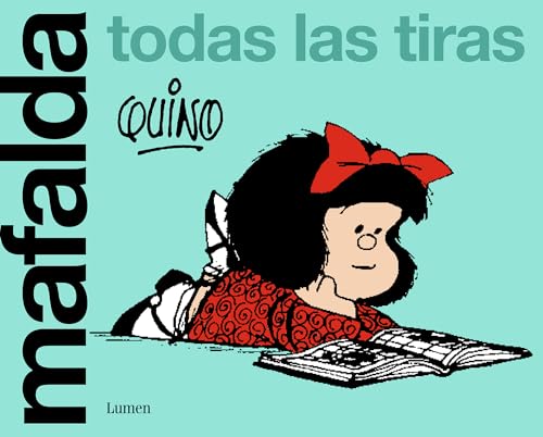 Mafalda, todas las tiras: Todas las tiras / All the Strips (Lumen Gráfica)