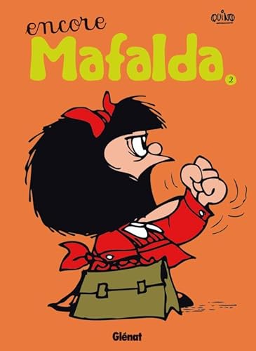 Mafalda - Tome 02 NE: Encore Mafalda