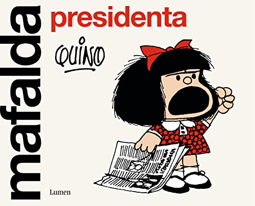 Mafalda presidenta (Lumen Gráfica) von Lumen Naturals