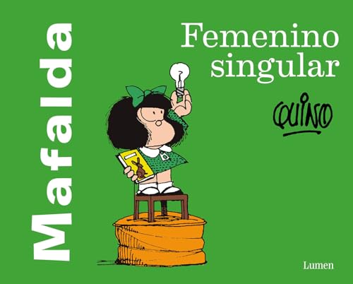 Mafalda: Femenino Singular / Mafalda: Feminine singular: Femenino Singular/ Feminine Singular Mafalda: Femenino Singular / Mafalda: Feminine singular: Femenino Singular/ Feminine Singular