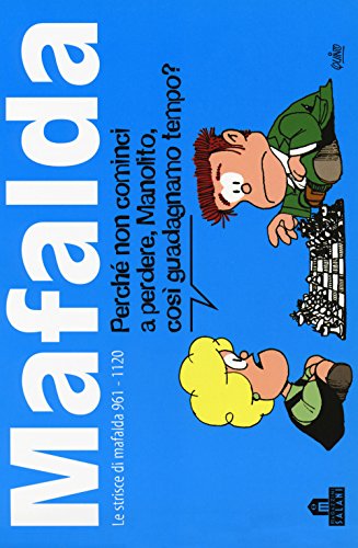 Mafalda. Le strisce dalla 961 alla 1120