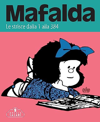 Mafalda. Le strisce. Dalla 1 alla 384 (Vol. 1) (Nuvole Salani)