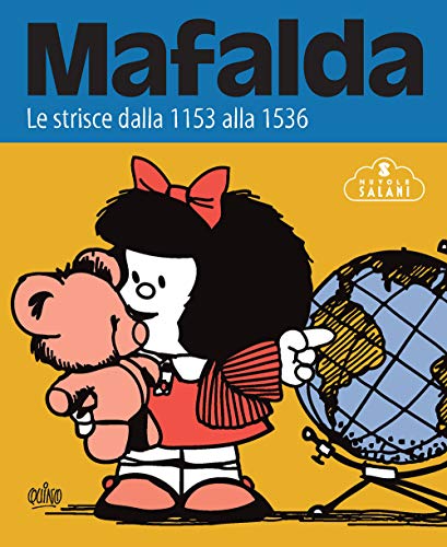 Mafalda. Le strisce. Dalla 1153 alla 1536 (Vol. 4) (Nuvole Salani) von Magazzini Salani