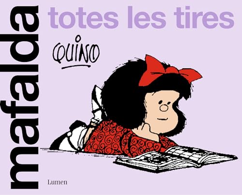 Mafalda. Totes les tires (Lumen Gráfica) von LUMEN