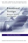 Emotional Vertigo: Between Anxiety and Pleasure (New Library of Psychoanalysis, 28)