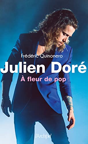 Julien Doré - À fleur de pop: A fleur de pop von ARCHIPEL