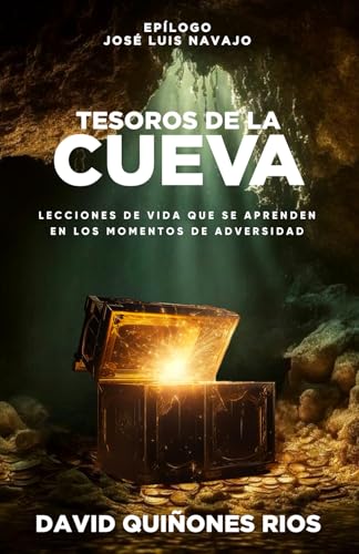 Tesoros de la Cueva: Lecciones De Vida Que Se Aprenden En Los Momentos De Adversidad von ISBN Services