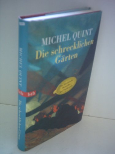Die schrecklichen Gärten: Roman (btb-HC)