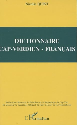 DICTIONNAIRE CAP-VERDIEN - FRANÇAIS: Créoles de Santiago et Maio von L'HARMATTAN