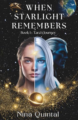 When Starlight Remembers: Tara's Journey von Independently published