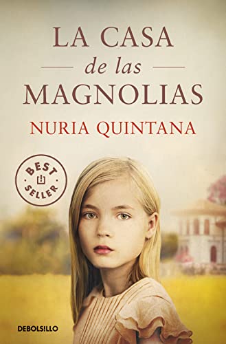 La casa de las magnolias (Best Seller) von NUEVAS EDICIONES DEBOLSILLO S.L
