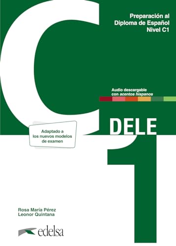 Preparación al DELE C1. Libro del alumno. Nueva edición (Preparación al Diploma de Español) von Edelsa Grupo Didascalia
