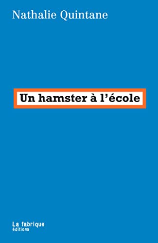 Un hamster à l'école von FABRIQUE