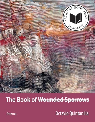 The Book of Wounded Sparrows: Poems Volume 2 (Con[text]ual) von Texas Review Press