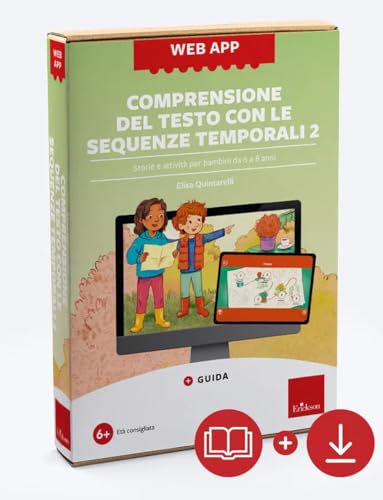 Comprensione del testo con le sequenze temporali. Storie e attività per bambini da 6 a 8 anni. Con web app (Vol. 2) (Software didattico) von Erickson