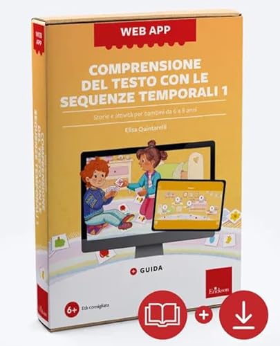 Comprensione del testo con sequenze temporali. Storie e attività per bambini da 6 a 8 anni. Web app. Con software (Vol.) (Software didattico) von Erickson