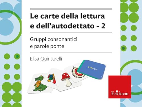 Le carte della lettura e dell'autodettato. Con istruzioni. Gruppi consonantici e parole ponte (Vol. 2) (Strumenti) von Erickson