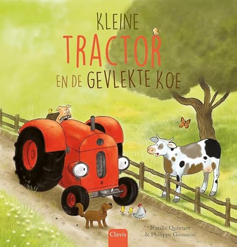 Kleine Tractor en de gevlekte koe Kleine Tractor en de gevlekte koe von Clavis