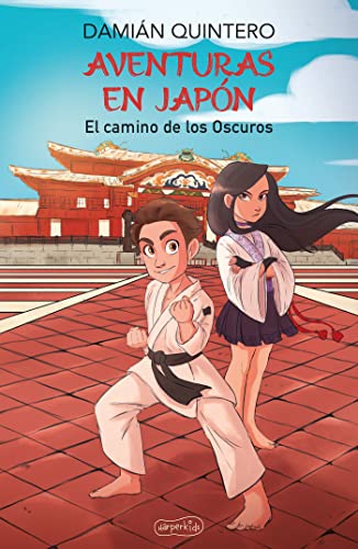 Aventuras en Japón. El camino de los oscuros: El camino de los Oscuros von HarperKids