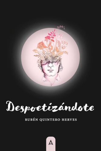 Despoetizándote von Aliar 2015 Ediciones, S.L.