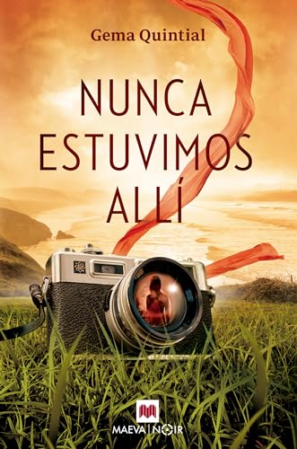 Nunca estuvimos allí (MAEVA noir)