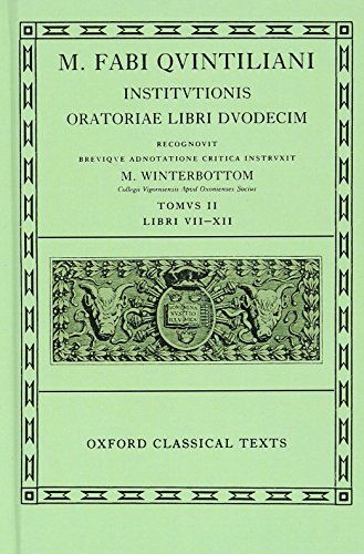 Institutionis Oratoriae (2): Volume II: Books VII-XII (Oxford Classical Texts, Band 2)