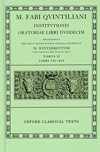 Institutionis Oratoriae: Volume II: Books VII-XII (Oxford Classical Texts) von Oxford University Press