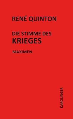 Die Stimme des Krieges: Maximen